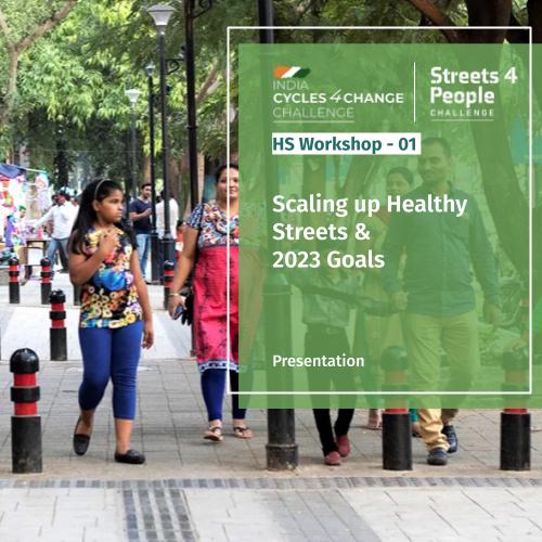 Scaling up Healthy Streets & 2023 Goals