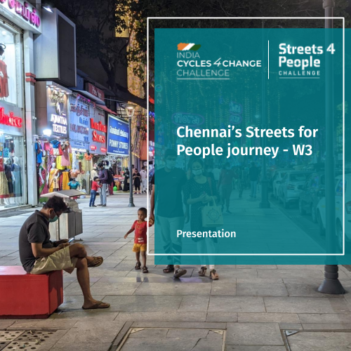 Chennai’s Streets for People journey – W3