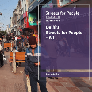 Delhi's Streets for People - W1