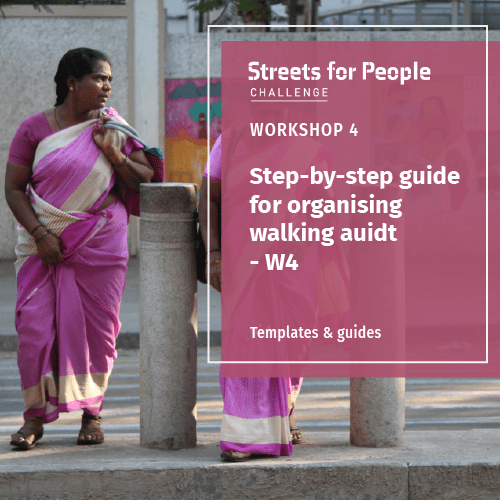 Step-by-step for organising the walking audit – W4