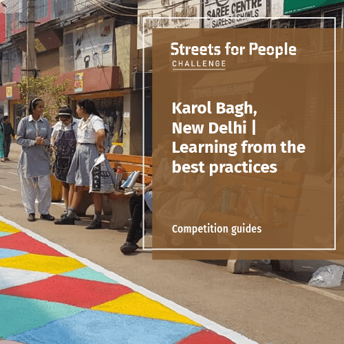 Karol Bagh, New Delhi | Learning from the best practices – W4