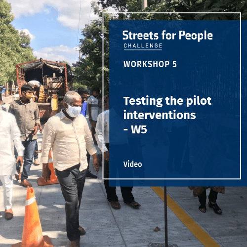Testing the pilot interventions – W5