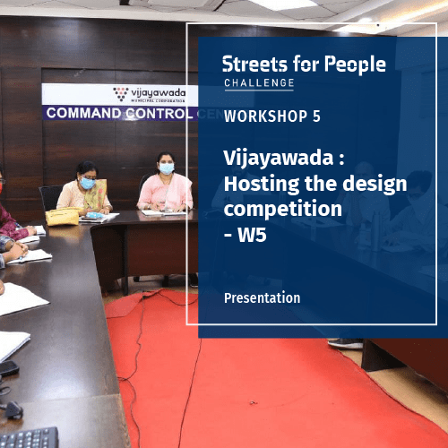 Vijayawada : Hosting the design competition – W5