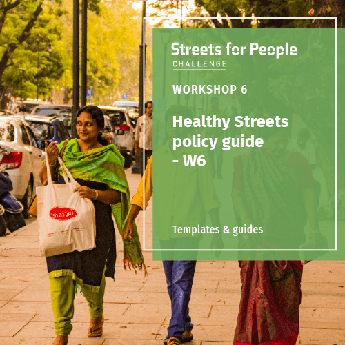 Healthy Streets policy guide – W6