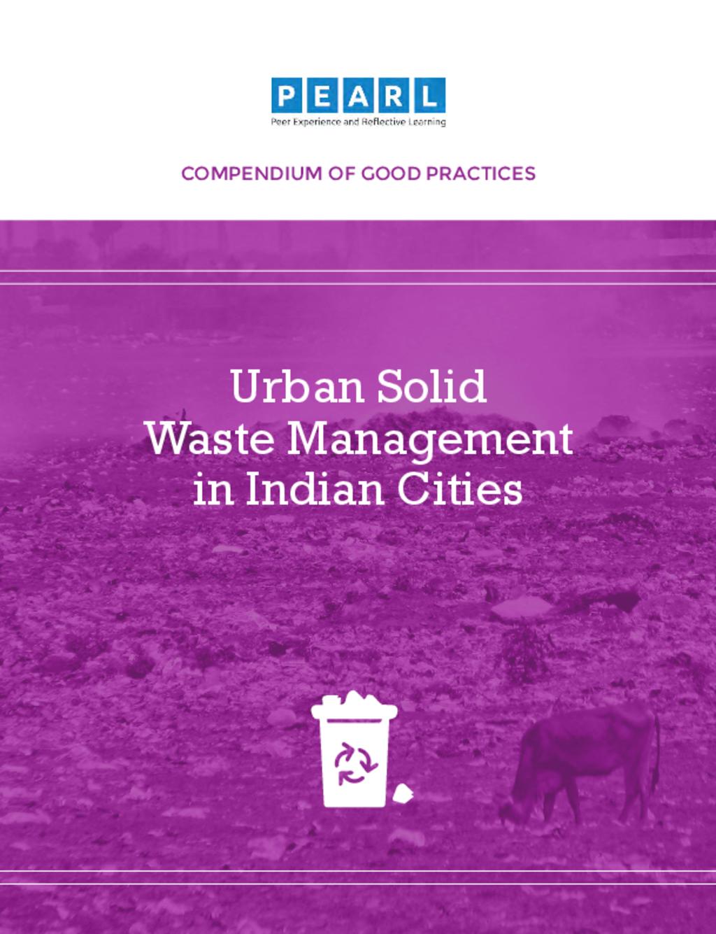 Urban Solid Waste Management in Indian Cities