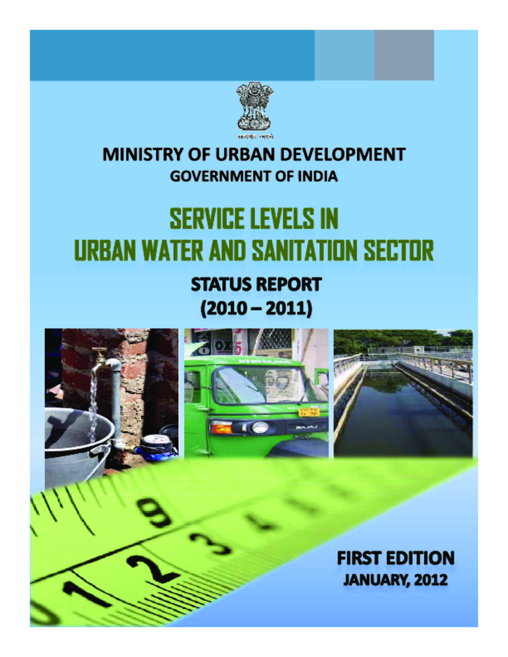 Service levels in Urban Water and Sanitation Sector - A Status Report (2010-2011)