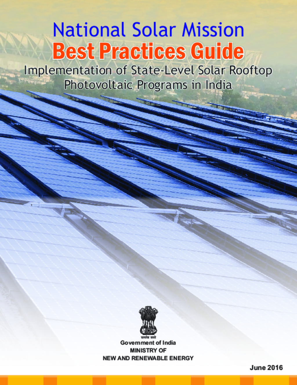 Best Practices Guide on State Level Solar rooftop and PV