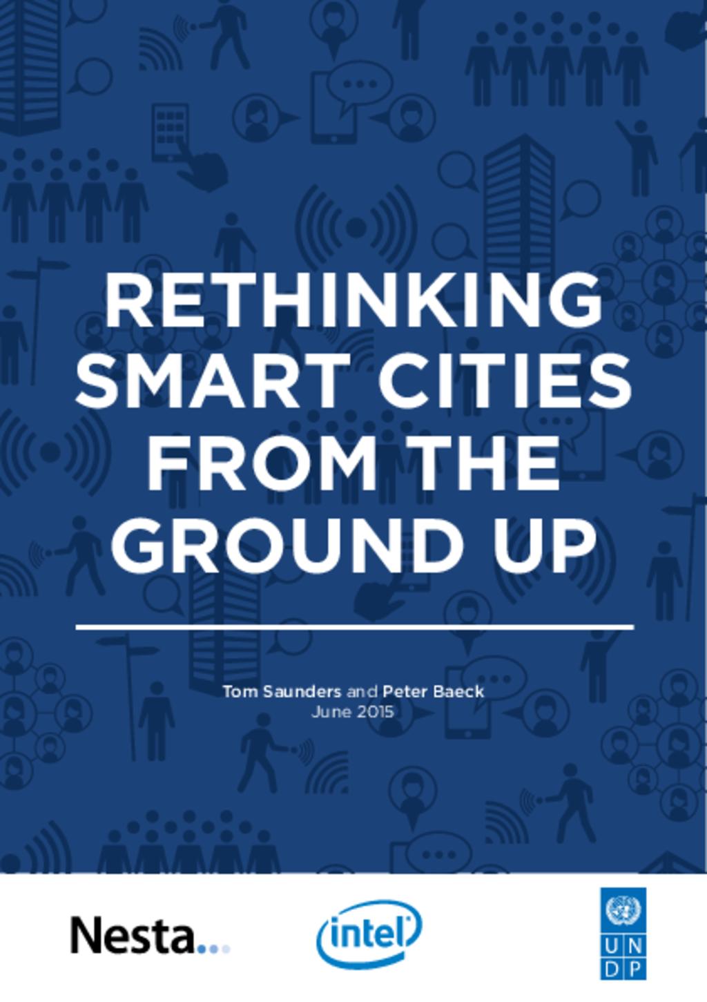 Rethinking Smart Cities from the Ground Up
