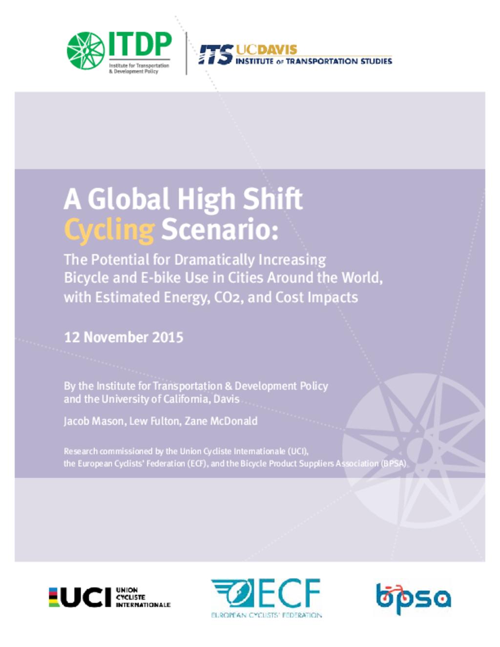 A Global High Shift Cycling Scenario