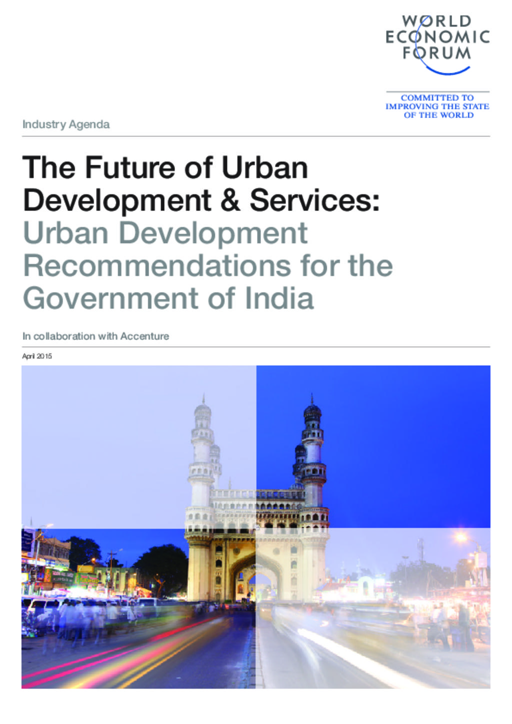 The Future of Urban Development & Services: Urban Development Recommendations for the Government of India