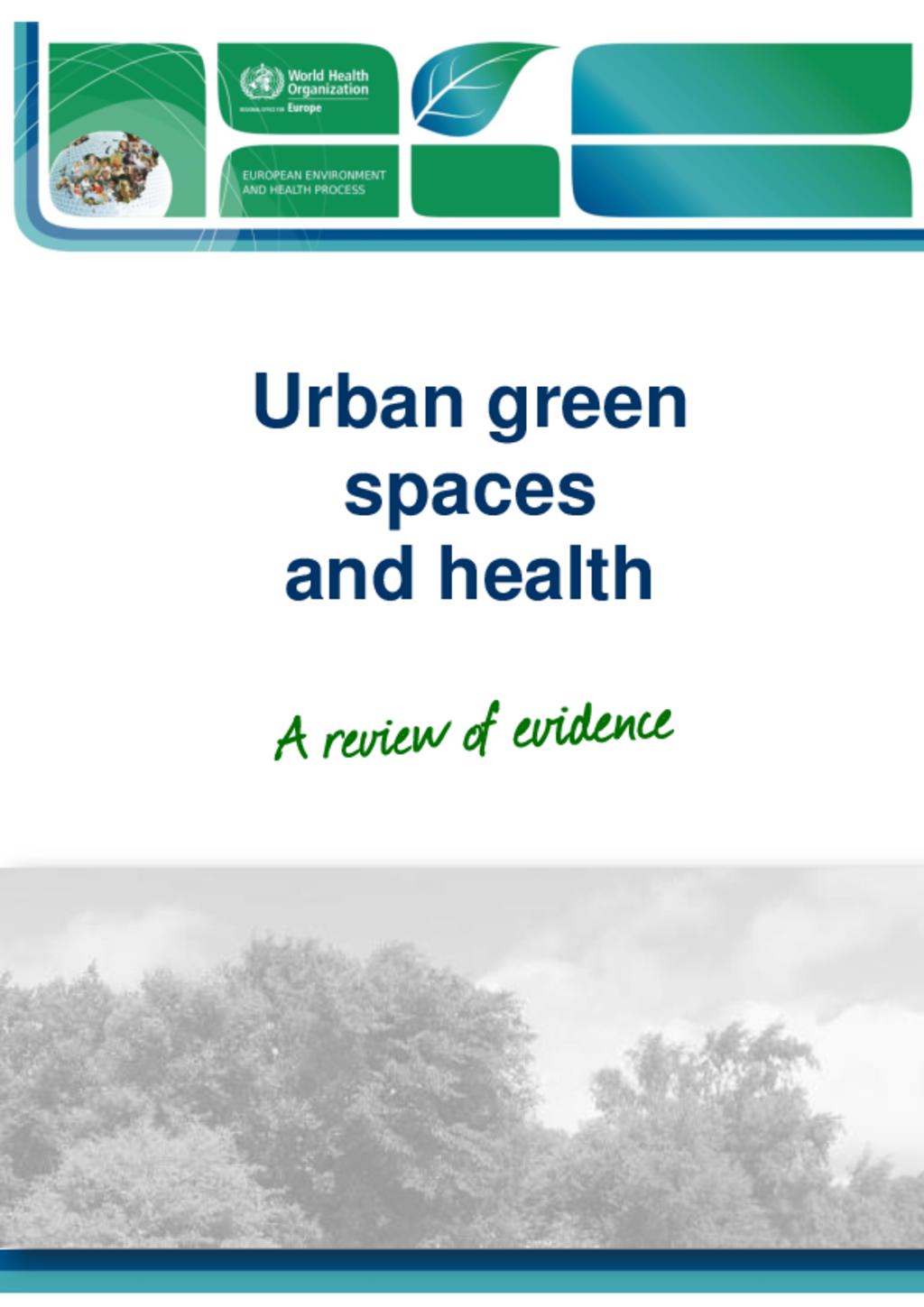 Urban Green Spaces and Health