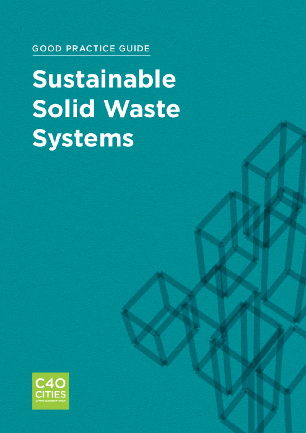C40 Sustainable Solid Waste Systems