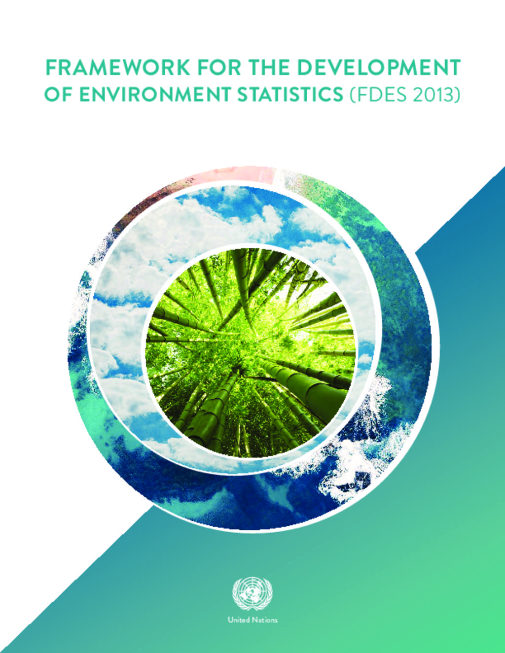 Framework for Development of Environment statistics1