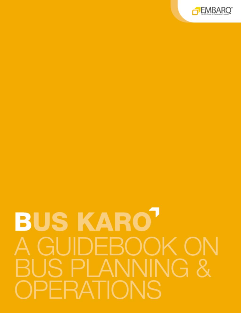 Bus Karo - A Guidebook