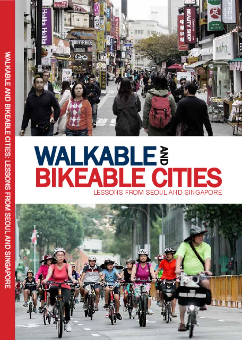 Walkable Cities Seoul and Singapore