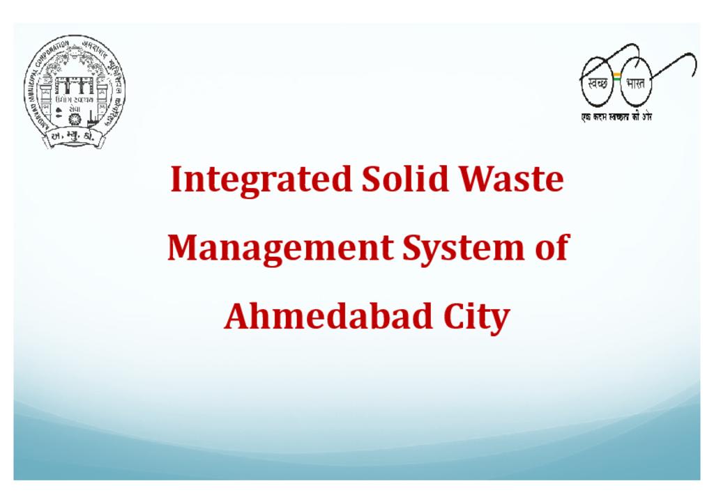 Integrated Solid Waste Management System of Ahmedabad City