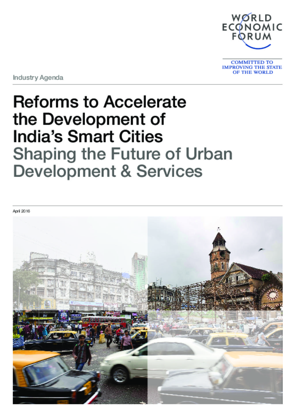 Reforms to Accelerate the Development of India’s Smart Cities - Shaping the Future of Urban Development & Services