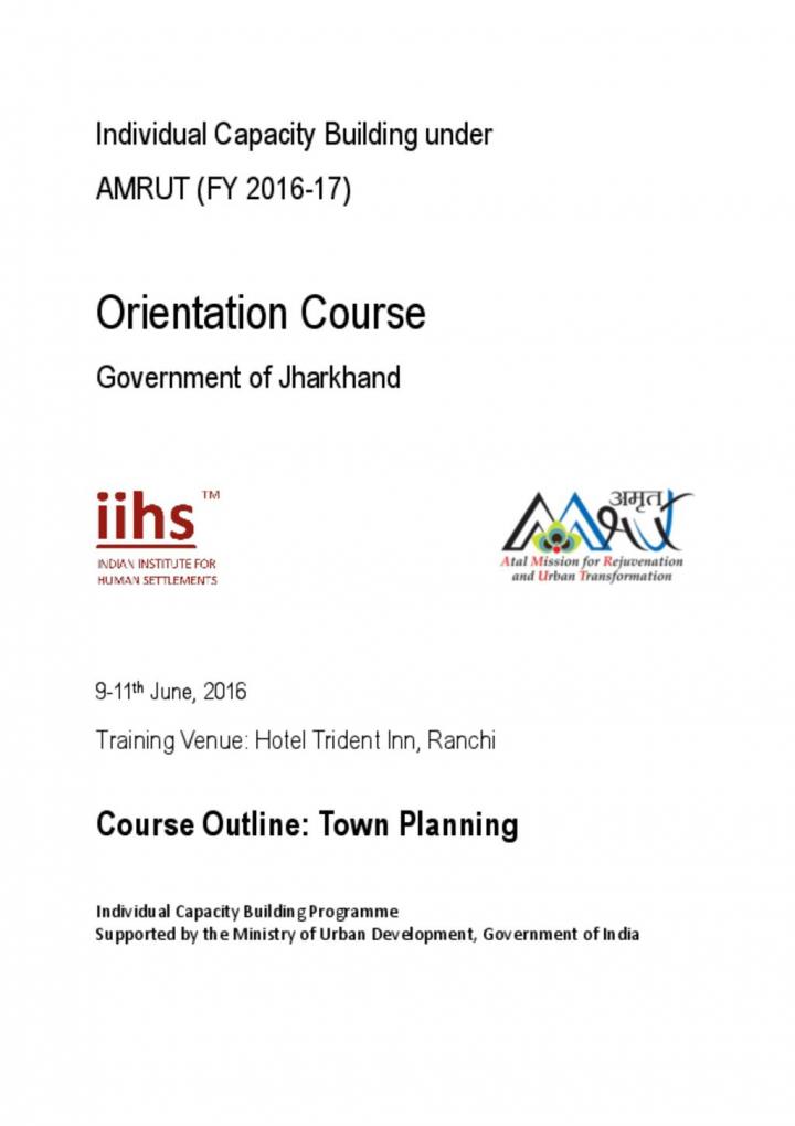 Course Outline of Orientation Course on AMRUT to Town Planning Officials of Government of Jharkhand