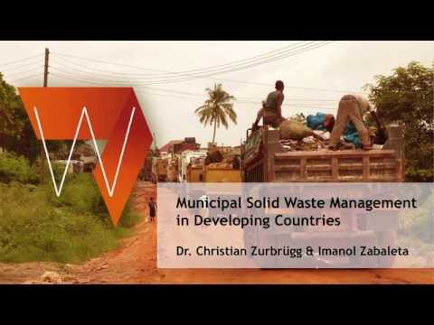 Municipal Solid Waste Management in Developing Countries 