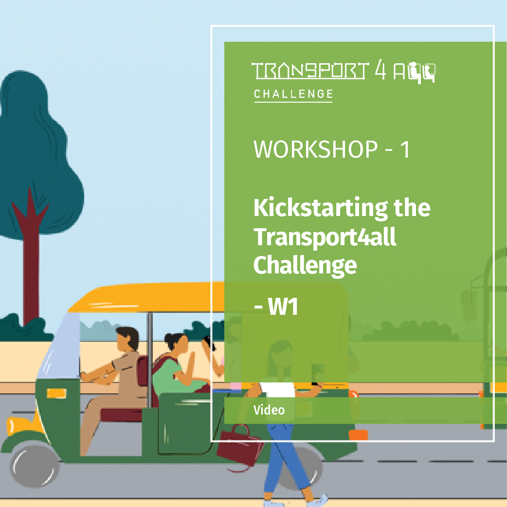 Kickstarting the Transport4All Challenge- Workshop 1