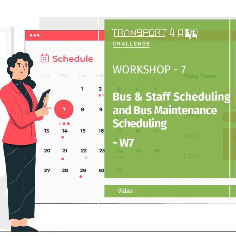 Workshop on Bus & Staff Scheduling and Bus Maintenance Scheduling